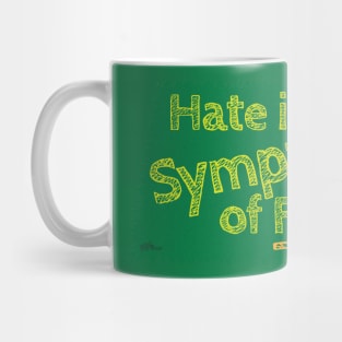 Hate is Fear Mug